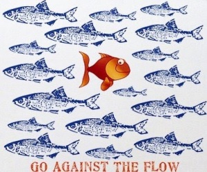 Go against the flow
