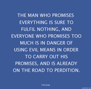 Athe-man-who-promises-everything-is-sure-_carl-jung-quote