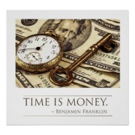 time_is_money_franLin_quote_posters-r0877212589724bec9e5e066589b84ac6_vlf9j_8byvr_512